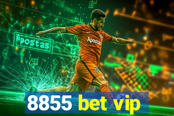 8855 bet vip